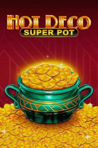 Náhled hry Hot Deco Super Pot u značky Kingmaker